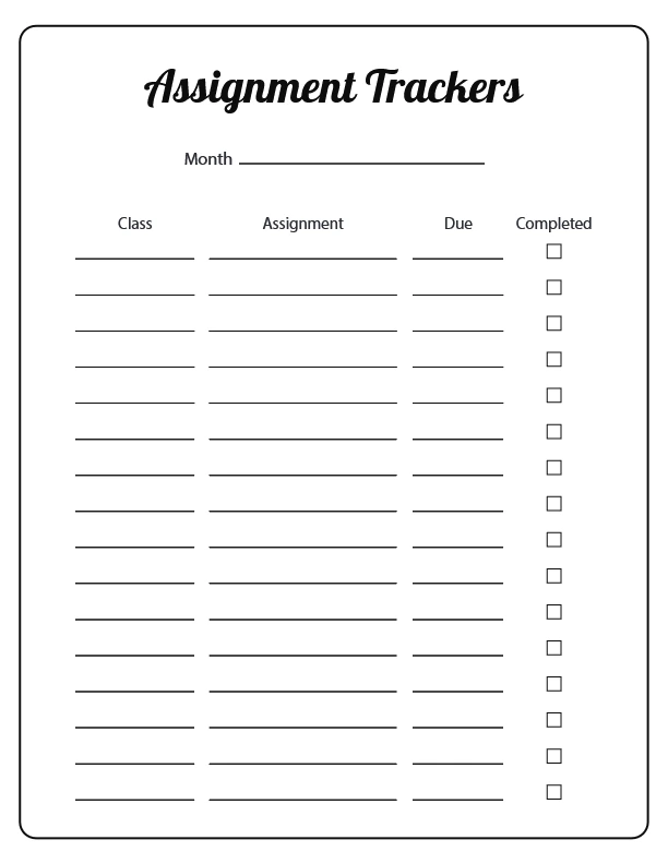 Assignment tracker black and white text, rounded corner